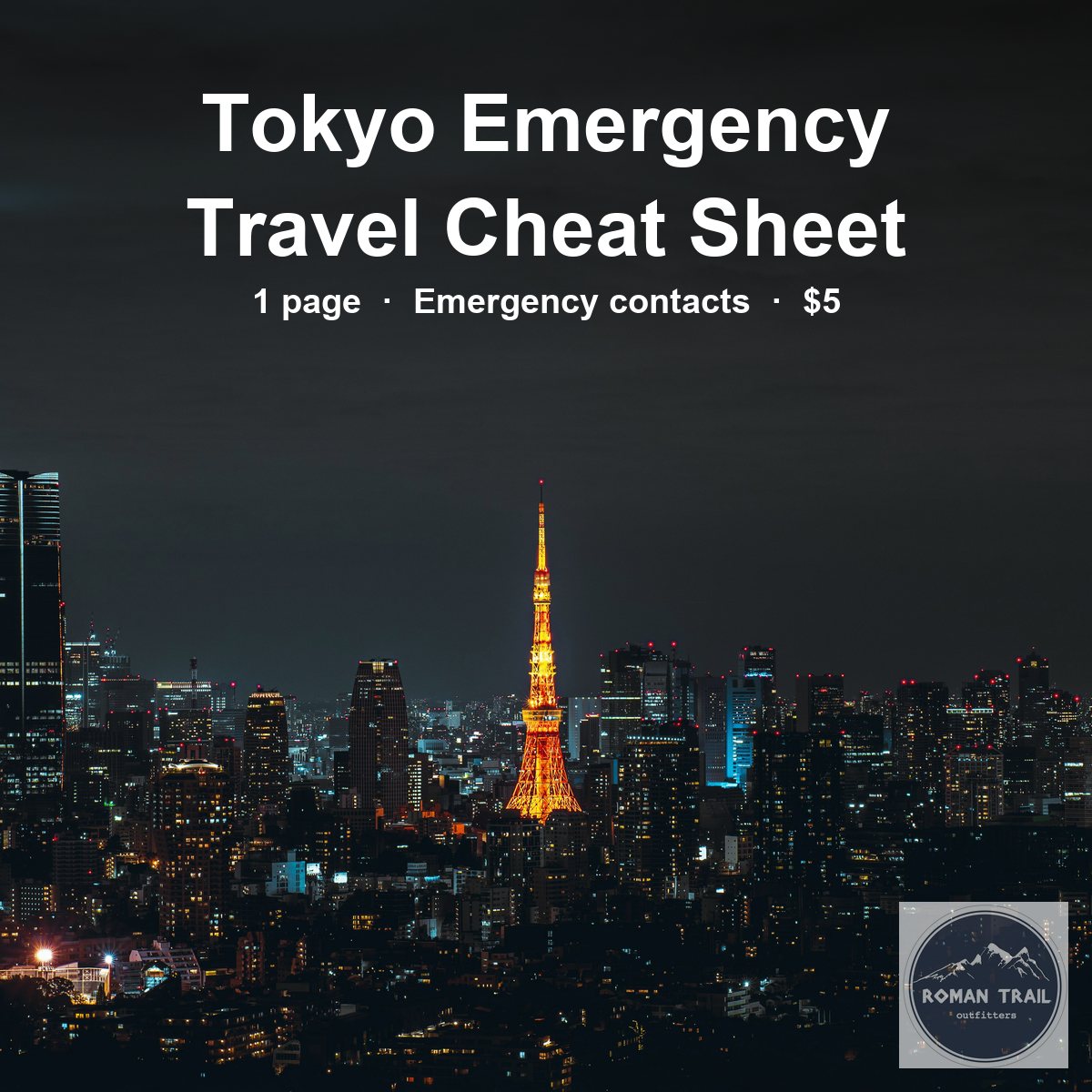 Tokyo Emergency Travel Cheat Sheet by Roman Trail Outfitters