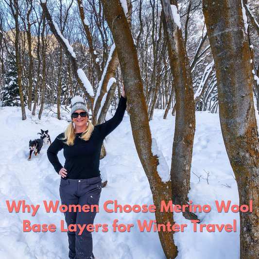 Why Women Choose Merino Wool Base Layers for Winter Travel